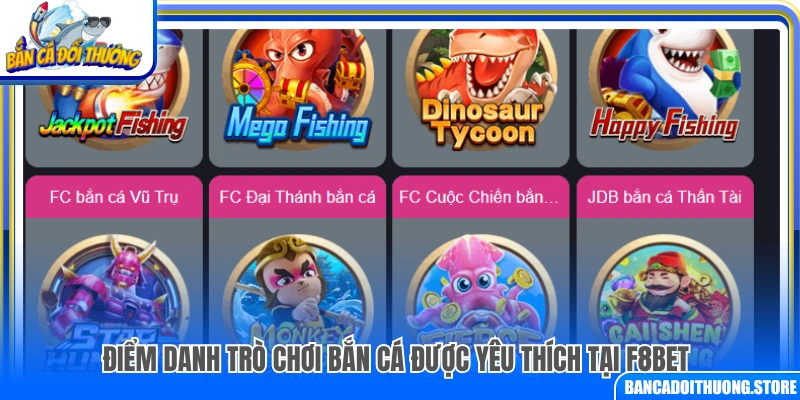 Các game bắn cá được yêu thích trên F8Bet