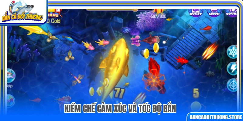 Kiểm soát cảm xúc và điều chỉnh tốc độ bắn